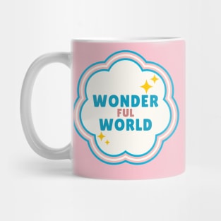 wonderful world Mug